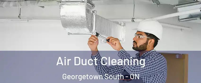 Air Duct Cleaning Georgetown South - ON