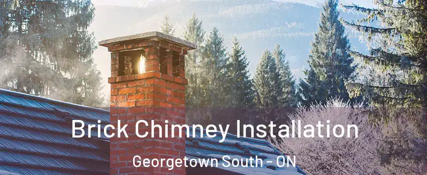 Brick Chimney Installation Georgetown South - ON