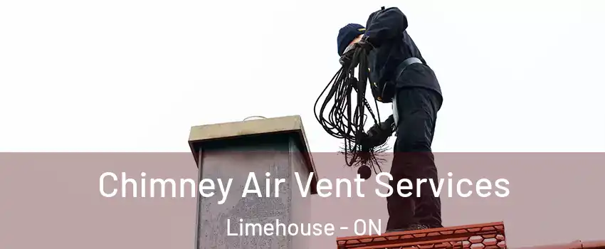 Chimney Air Vent Services Limehouse - ON