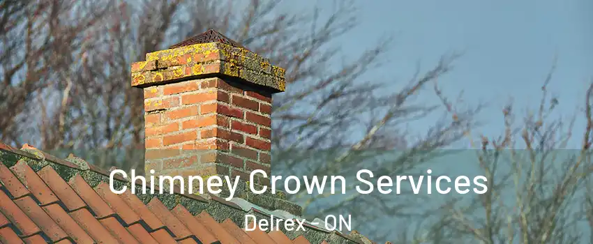 Chimney Crown Services Delrex - ON