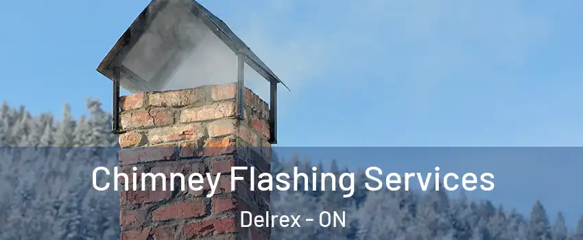  Chimney Flashing Services Delrex - ON