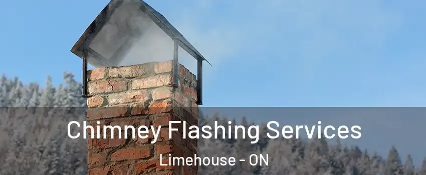  Chimney Flashing Services Limehouse - ON