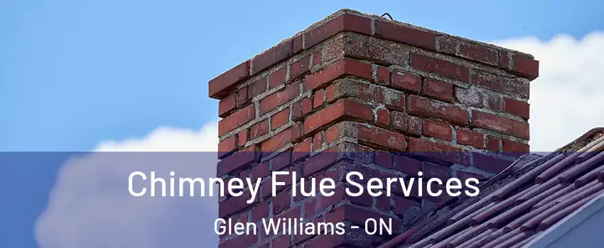 Chimney Flue Services Glen Williams - ON