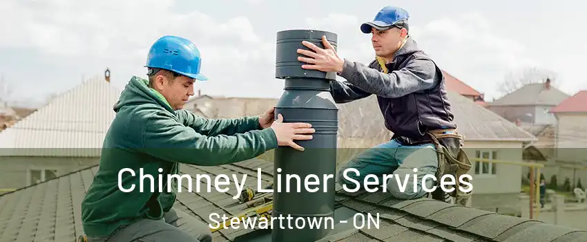 Chimney Liner Services Stewarttown - ON
