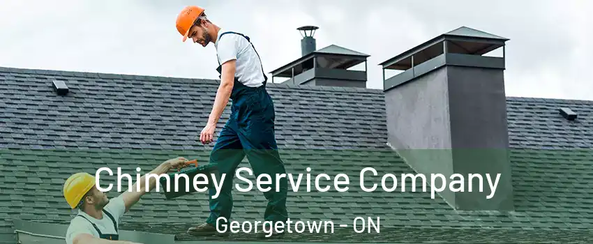 Chimney Service Company Georgetown - ON
