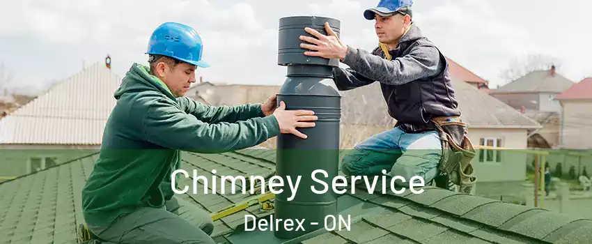 Chimney Service Delrex - ON