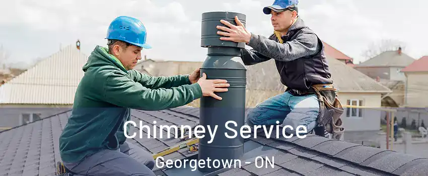 Chimney Service Georgetown - ON