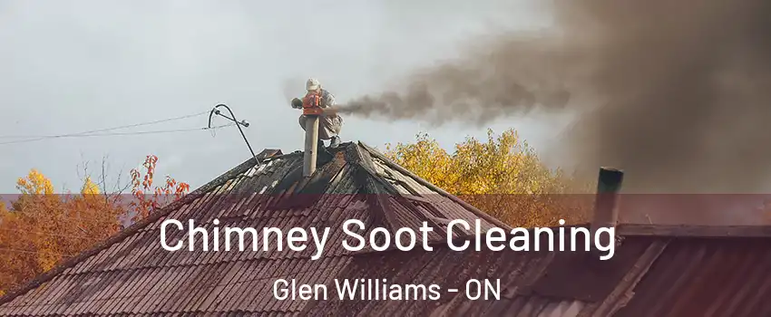 Chimney Soot Cleaning Glen Williams - ON
