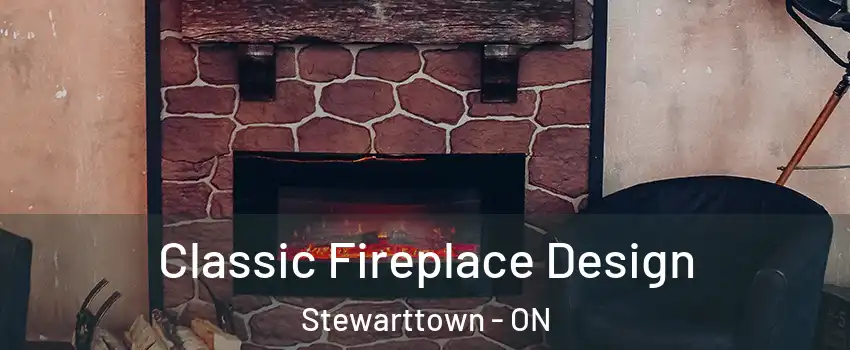 Classic Fireplace Design Stewarttown - ON