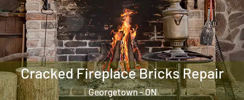  Cracked Fireplace Bricks Repair Georgetown - ON