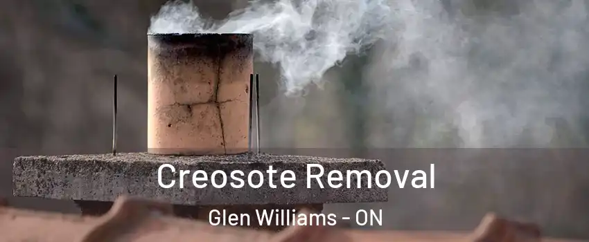 Creosote Removal Glen Williams - ON