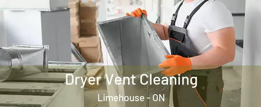  Dryer Vent Cleaning Limehouse - ON