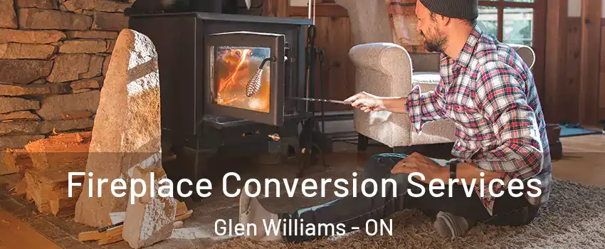  Fireplace Conversion Services Glen Williams - ON