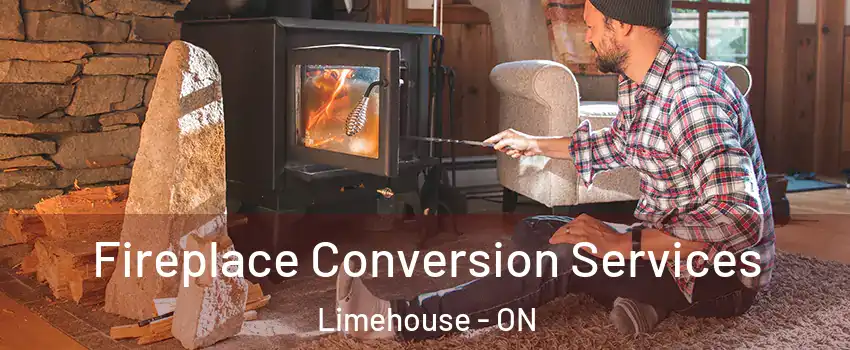  Fireplace Conversion Services Limehouse - ON