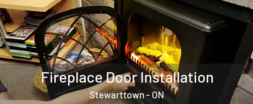 Fireplace Door Installation Stewarttown - ON