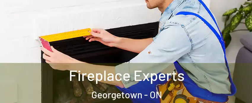 Fireplace Experts Georgetown - ON