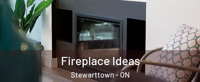 Fireplace Ideas Stewarttown - ON
