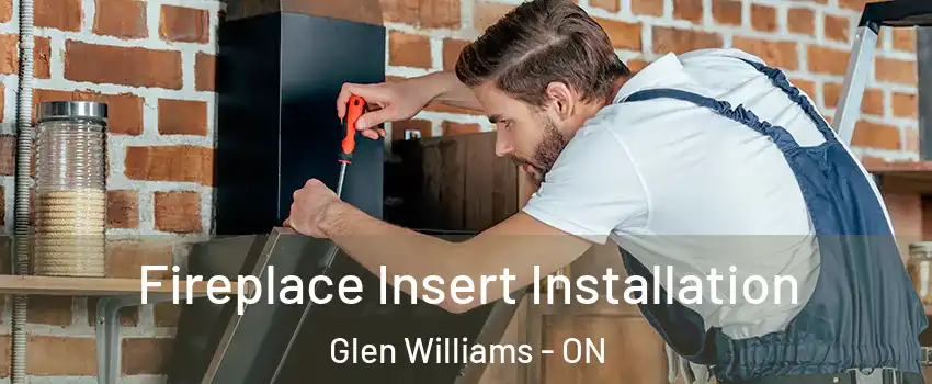 Fireplace Insert Installation Glen Williams - ON