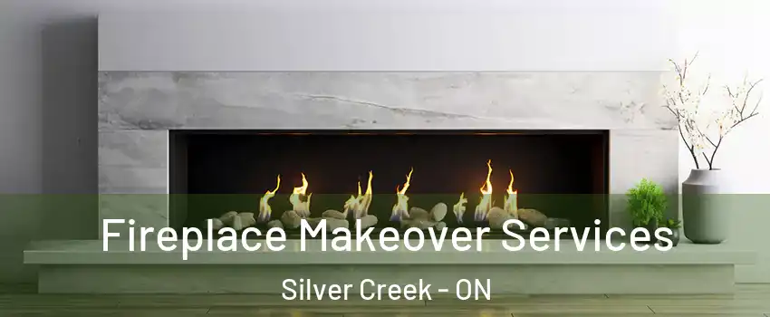  Fireplace Makeover Services Silver Creek - ON