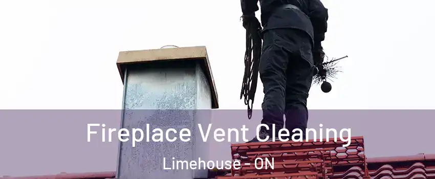 Fireplace Vent Cleaning Limehouse - ON