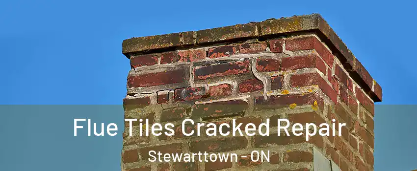 Flue Tiles Cracked Repair Stewarttown - ON