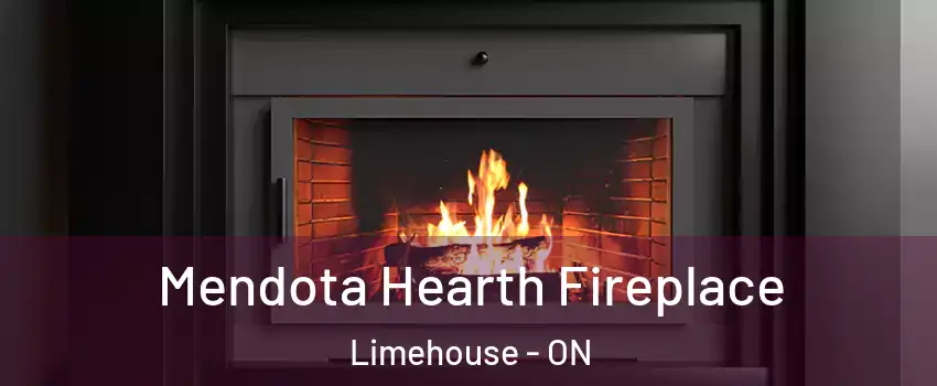 Mendota Hearth Fireplace Limehouse - ON