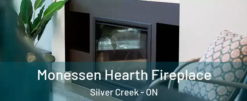 Monessen Hearth Fireplace Silver Creek - ON