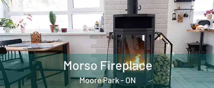 Morso Fireplace Moore Park - ON