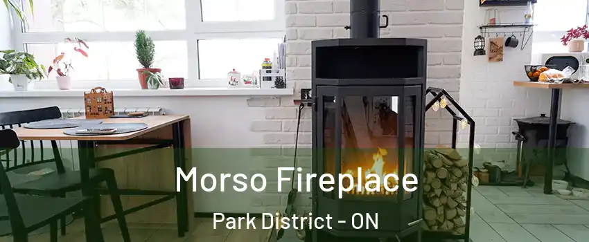 Morso Fireplace Park District - ON