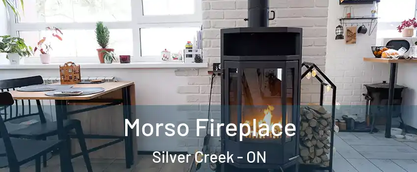 Morso Fireplace Silver Creek - ON
