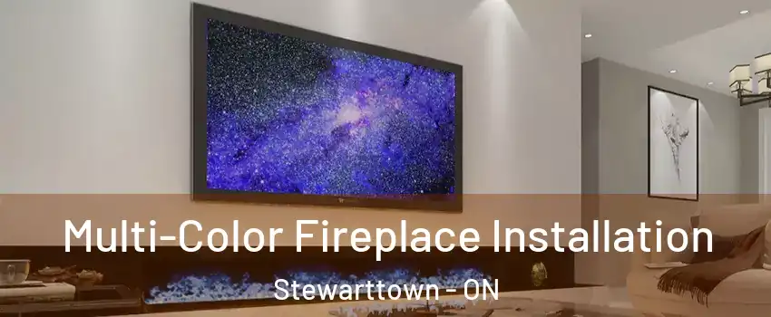 Multi-Color Fireplace Installation Stewarttown - ON