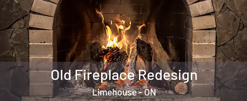 Old Fireplace Redesign Limehouse - ON