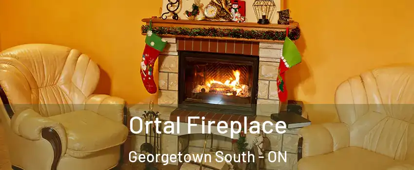 Ortal Fireplace Georgetown South - ON