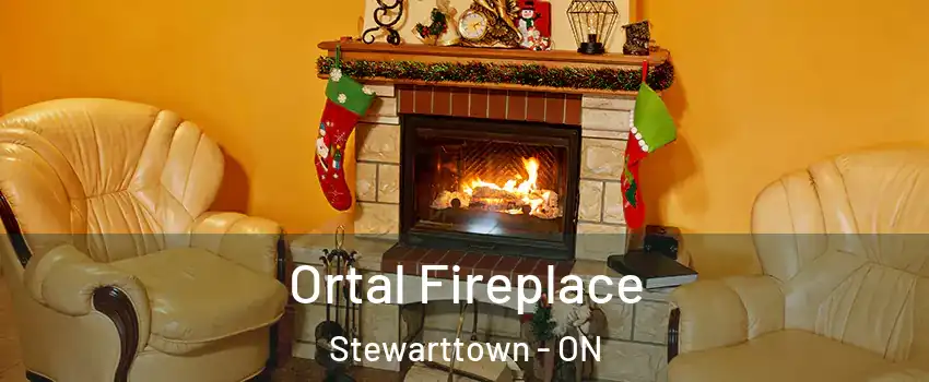 Ortal Fireplace Stewarttown - ON
