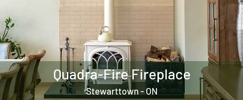  Quadra-Fire Fireplace Stewarttown - ON