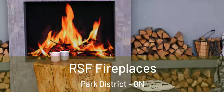 RSF Fireplaces Park District - ON