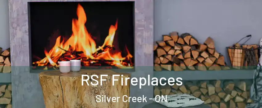 RSF Fireplaces Silver Creek - ON