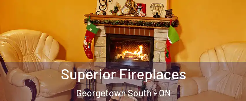 Superior Fireplaces Georgetown South - ON