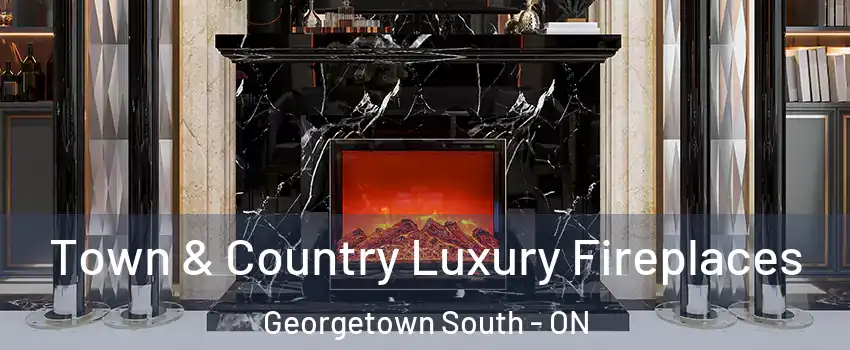 Town & Country Luxury Fireplaces Georgetown South - ON